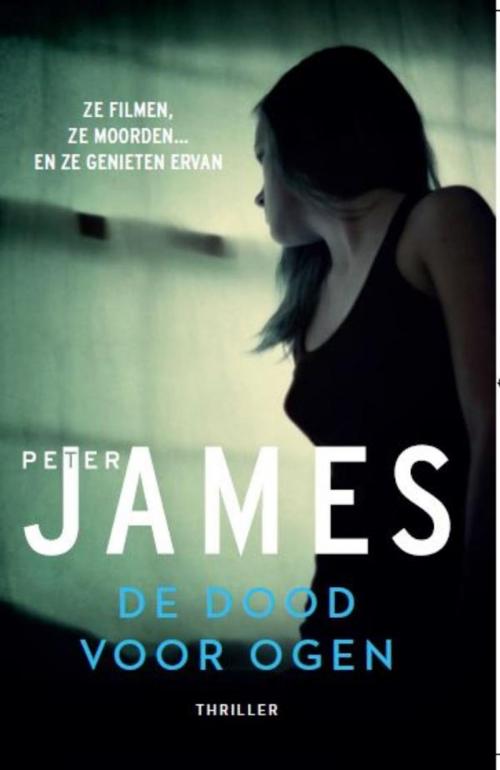 Cover of the book De dood voor ogen by Peter James, VBK Media