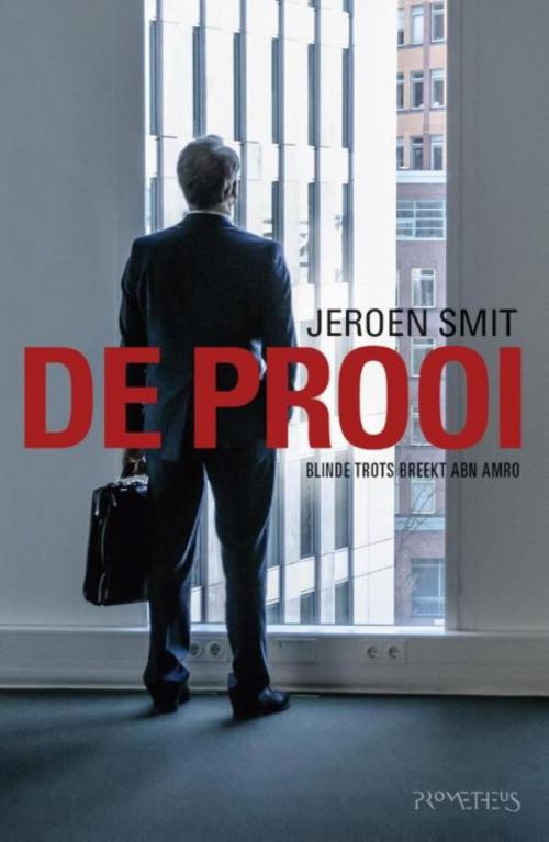 Cover of the book De Prooi by Jeroen Smit, Prometheus, Uitgeverij