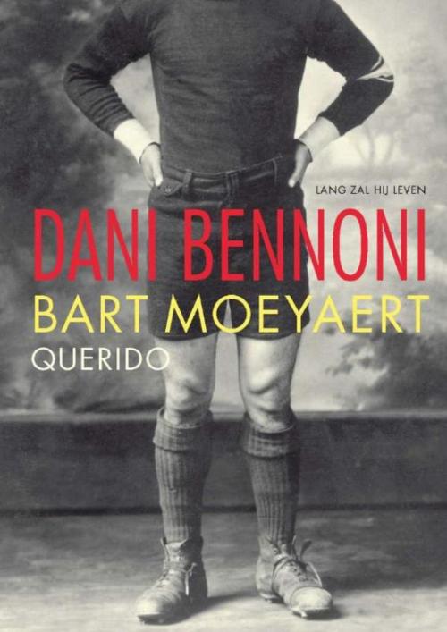 Cover of the book Dani Bennoni by Bart Moeyaert, Singel Uitgeverijen