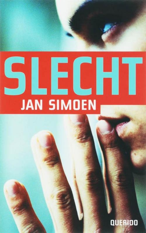 Cover of the book Slecht by Jan Simoen, Singel Uitgeverijen