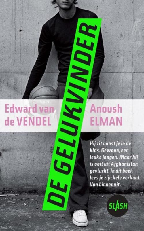 Cover of the book De gelukvinder by Edward van de Vendel, Anoush Elman, Singel Uitgeverijen