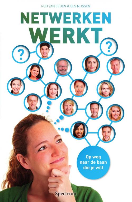 Cover of the book Netwerken werkt by Rob van Eeden, Uitgeverij Unieboek | Het Spectrum