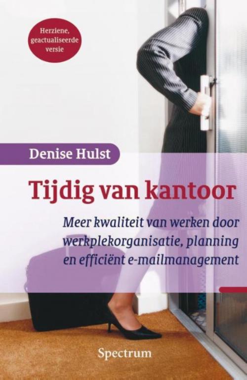 Cover of the book Tijdig van kantoor by Denise Hulst, Uitgeverij Unieboek | Het Spectrum