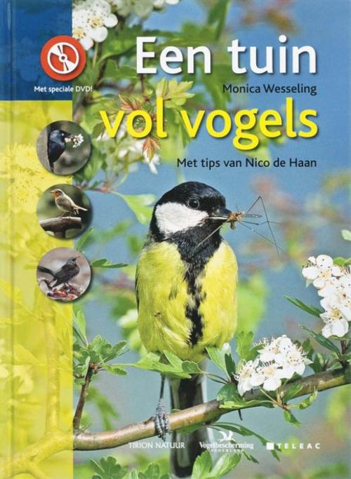 Cover of the book Een tuin vol vogels by Monica Wesseling, Nico de Haan, VBK Media