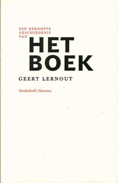 Cover of the book Het boek by Geert Lernout, Bezige Bij b.v., Uitgeverij De