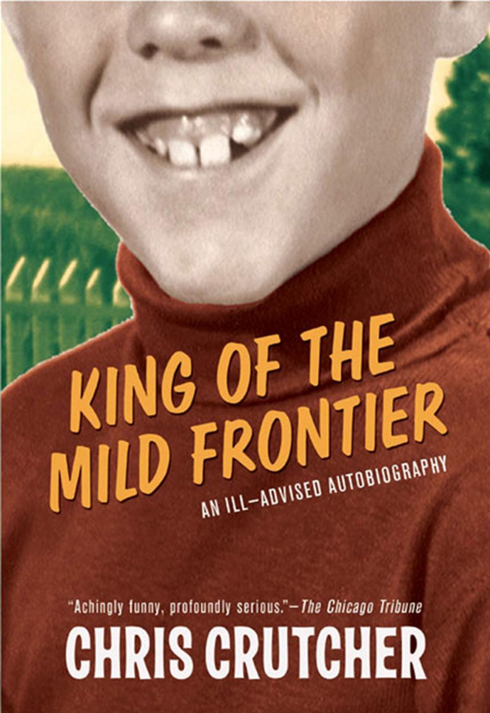 Big bigCover of King of the Mild Frontier