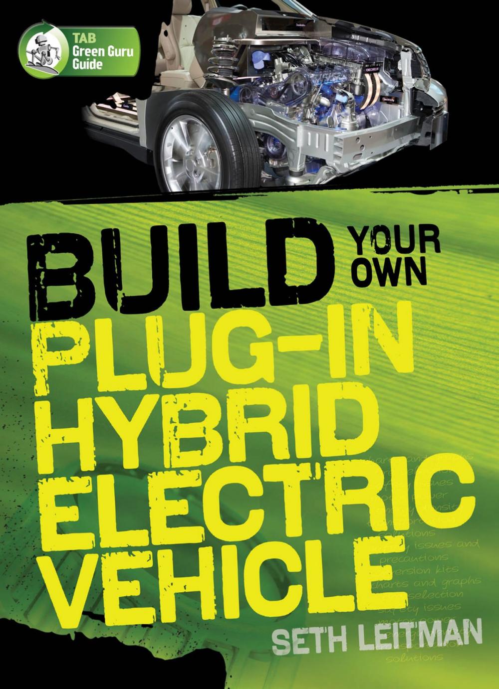 Big bigCover of Build Your Own Plug-In Hybrid Electric Vehicle