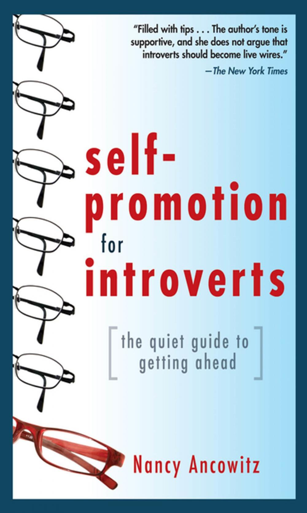 Big bigCover of Self-Promotion for Introverts: The Quiet Guide to Getting Ahead