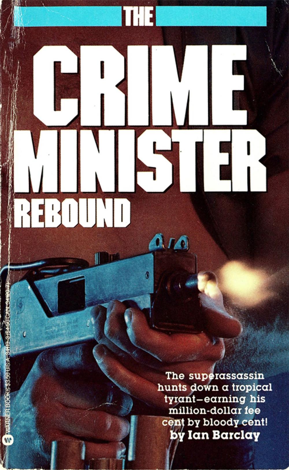 Big bigCover of Crime Minister: Rebound - Book #3