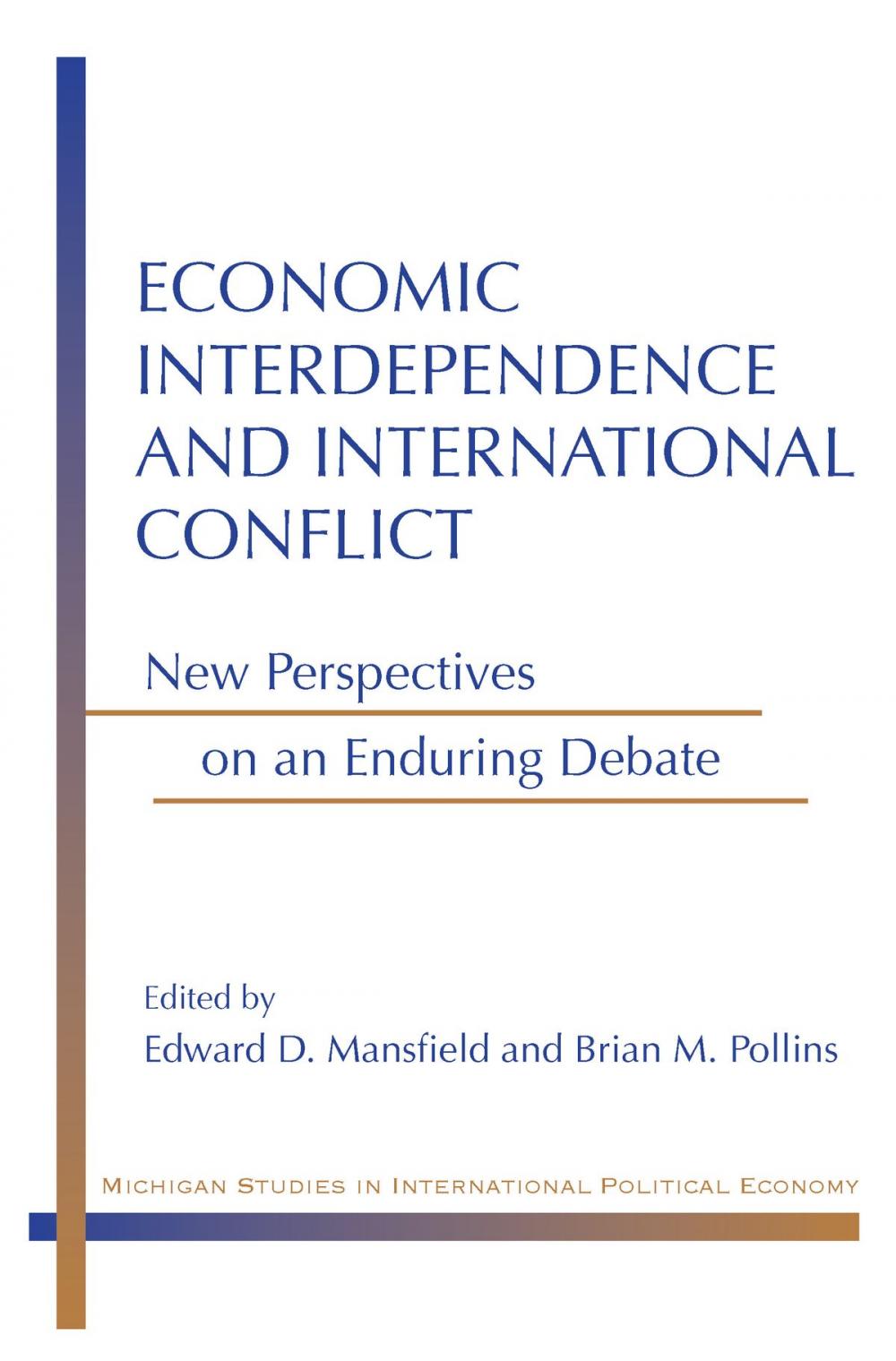 Big bigCover of Economic Interdependence and International Conflict