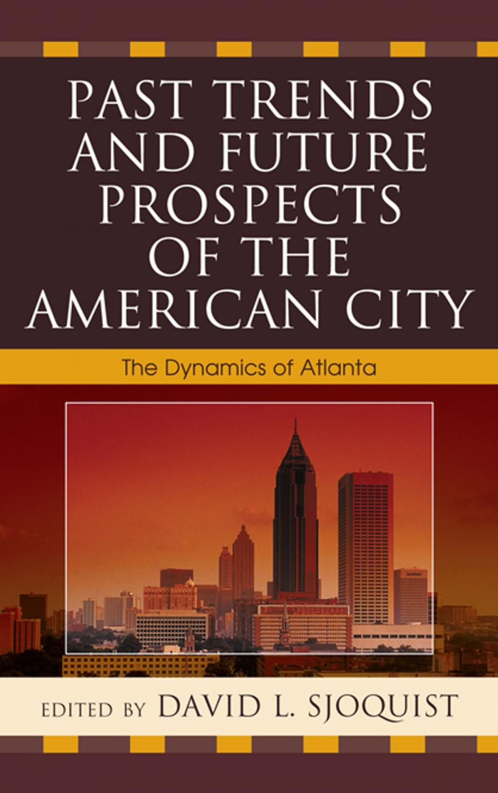 Big bigCover of Past Trends and Future Prospects of the American City