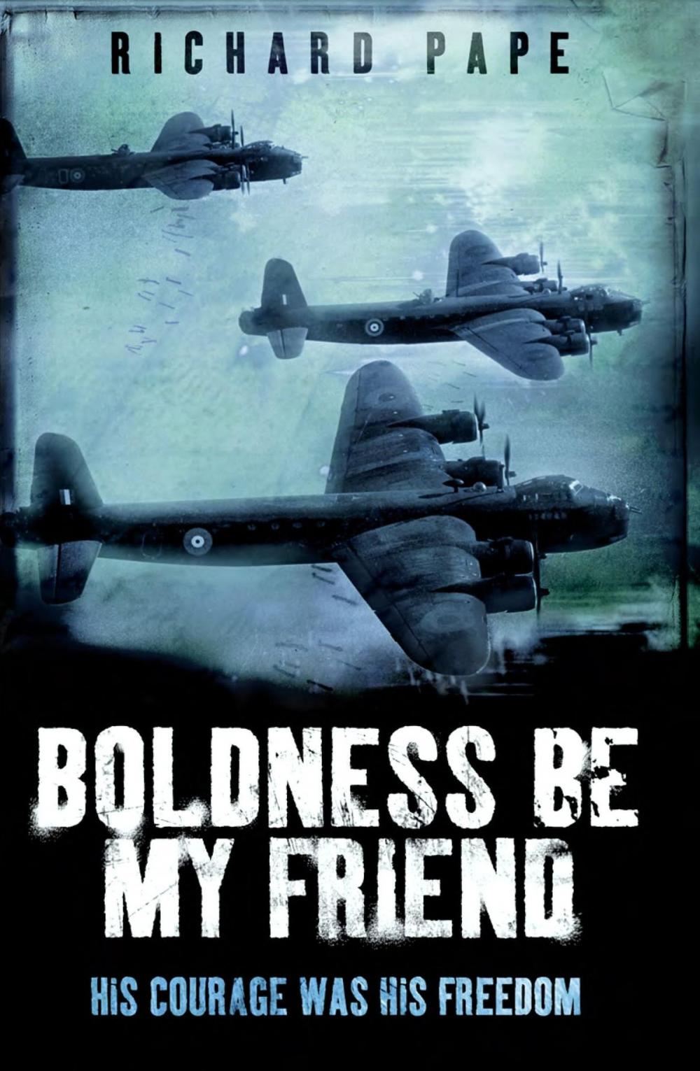 Big bigCover of Boldness Be My Friend