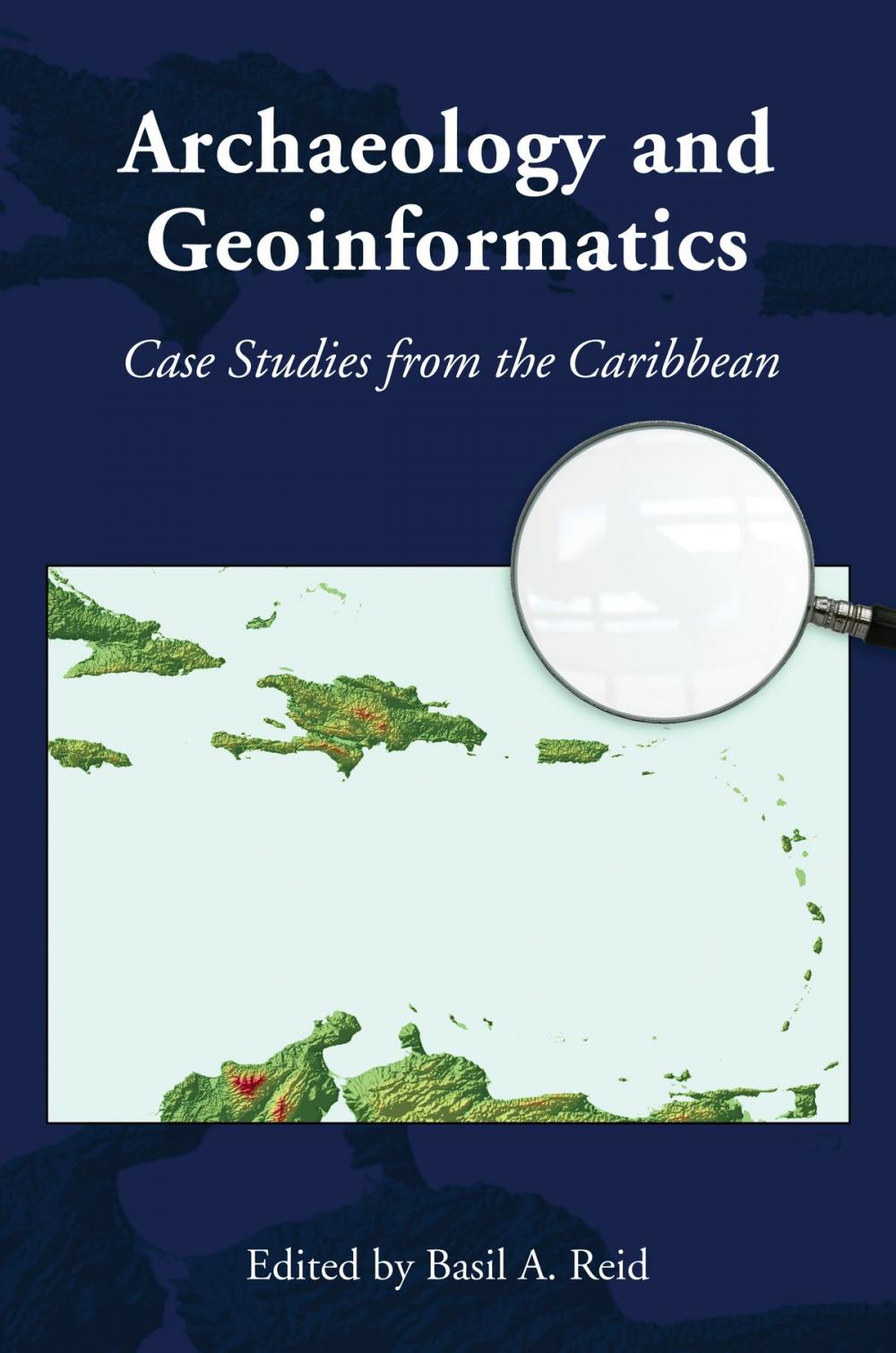 Big bigCover of Archaeology and Geoinformatics