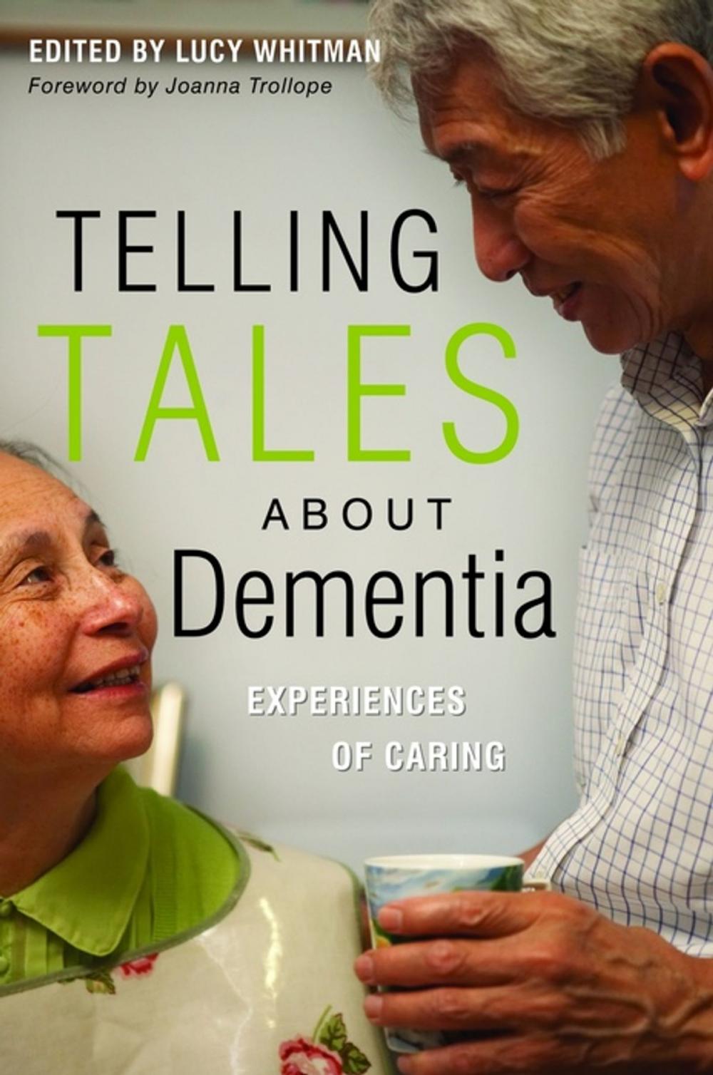 Big bigCover of Telling Tales About Dementia