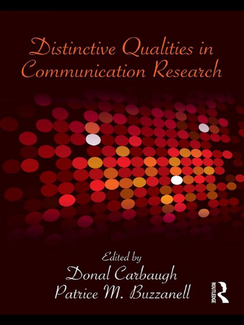 Big bigCover of Distinctive Qualities in Communication Research