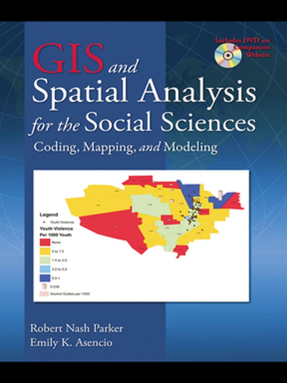 Big bigCover of GIS and Spatial Analysis for the Social Sciences