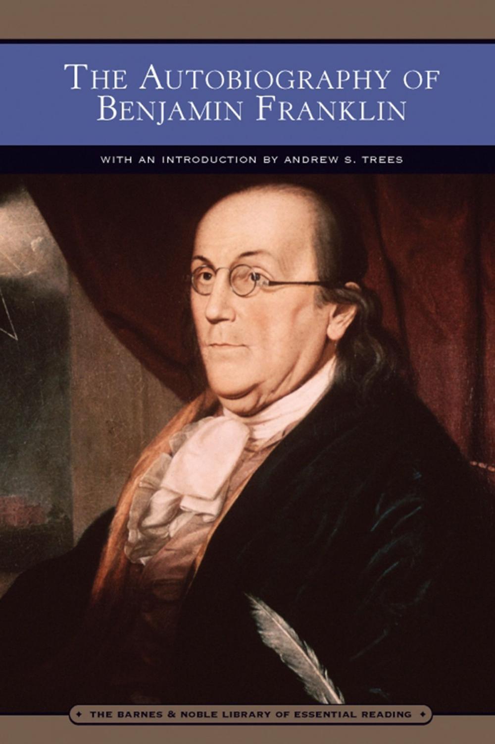 Big bigCover of The Autobiography of Benjamin Franklin (Barnes & Noble Library of Essential Reading)