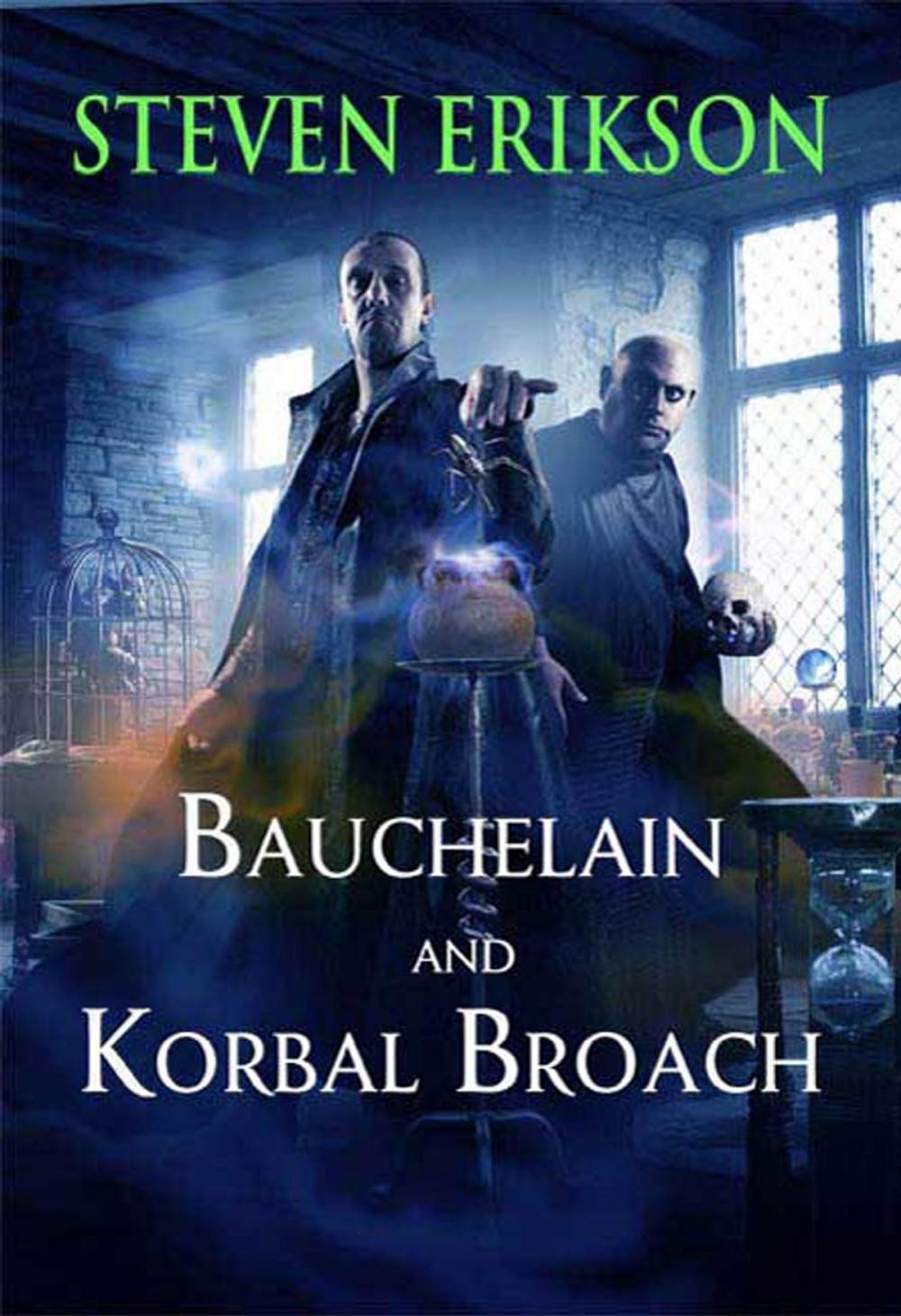 Big bigCover of Bauchelain and Korbal Broach