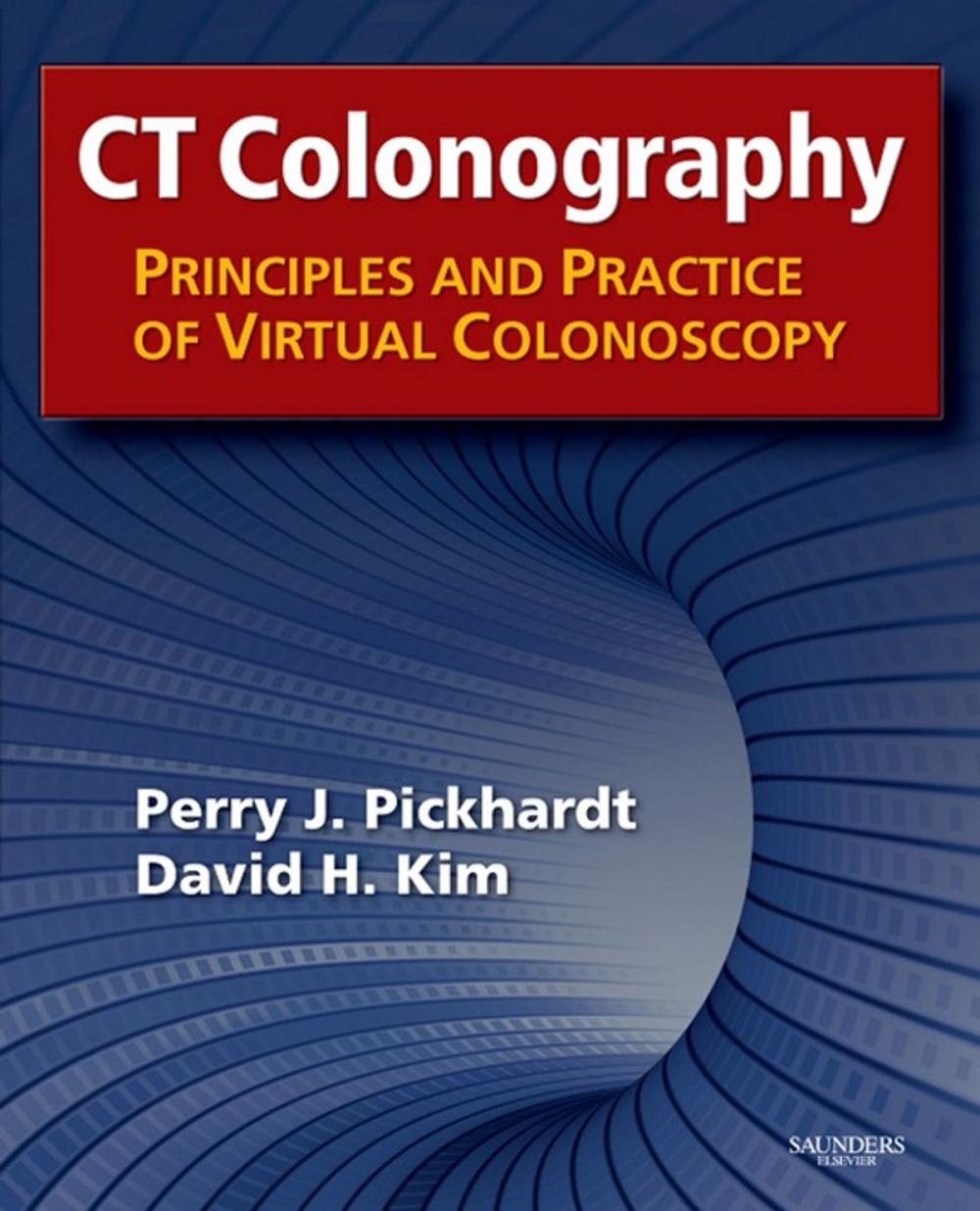 Big bigCover of CT Colonography: Principles and Practice of Virtual Colonoscopy
