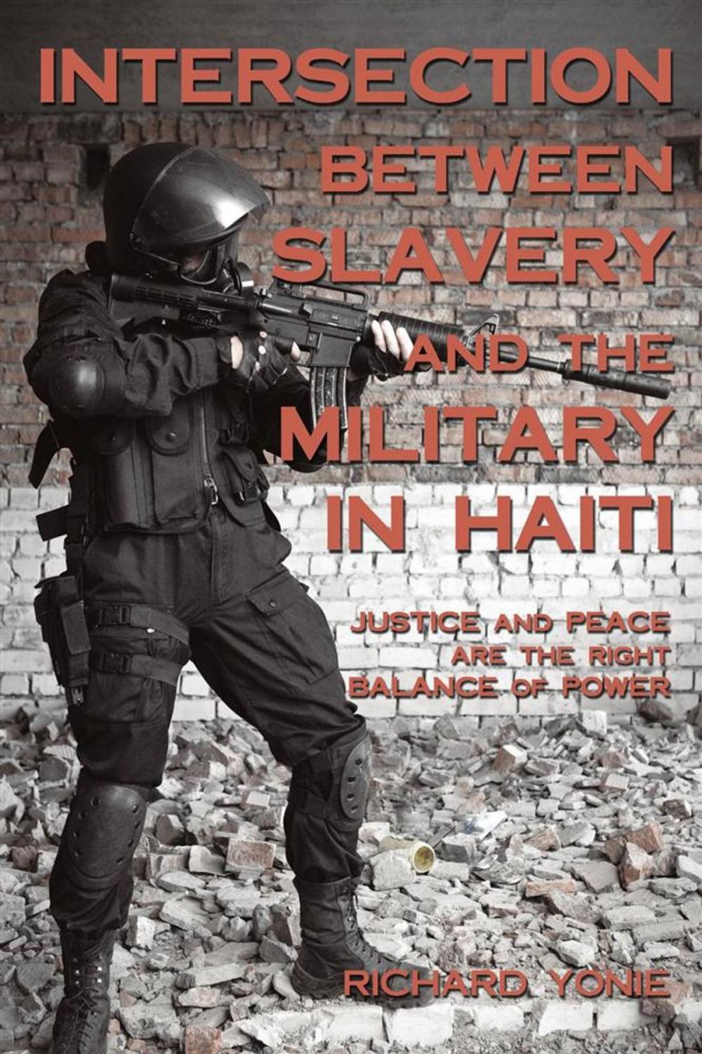 Big bigCover of Intersection Between Slavery and the Military in Haiti