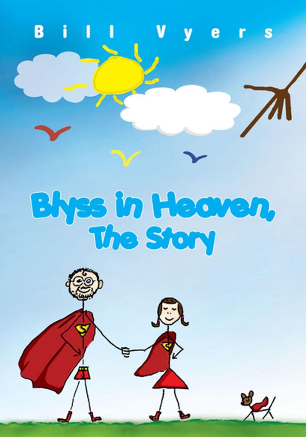 Big bigCover of Blyss in Heaven, the Story
