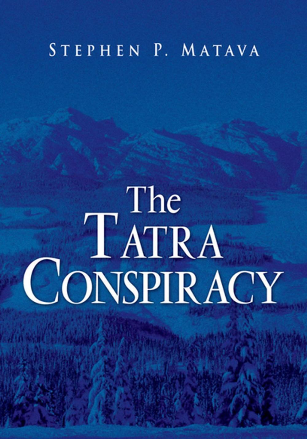 Big bigCover of The Tatra Conspiracy