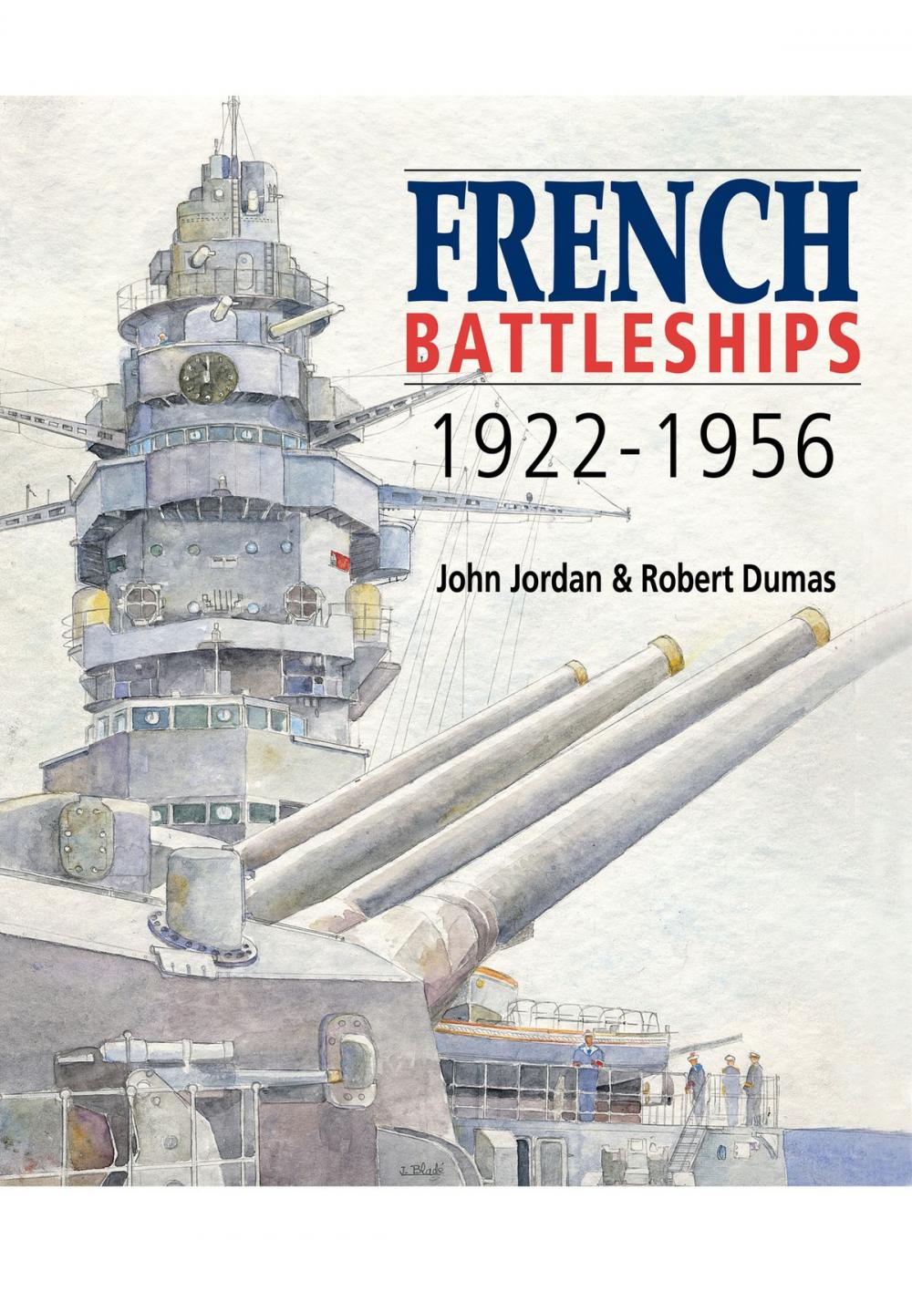 Big bigCover of French Battleships 1922-1956