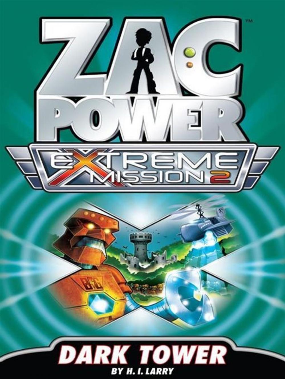 Big bigCover of Zac Power Extreme Mission #2: Dark Tower