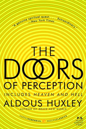 Cover of the book The Doors of Perception and Heaven and Hell by Theresa Cheung