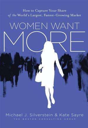 Cover of the book Women Want More by Bernard Cornwell