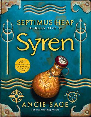 Cover of the book Septimus Heap, Book Five: Syren by Ellen Schreiber