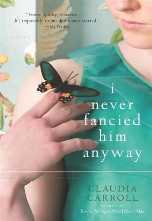 Book cover of I Never Fancied Him Anyway