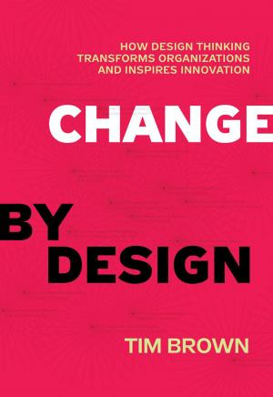 Cover of the book Change by Design by Eliot Wagonheim