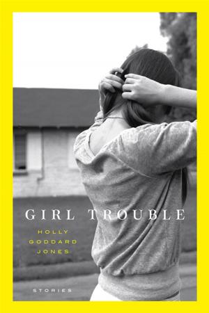 Cover of the book Girl Trouble by Brunonia Barry