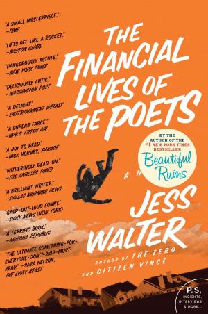 Cover of the book The Financial Lives of the Poets by Giles Carwyn, Todd Fahnestock