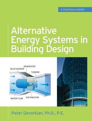 Cover of the book Alternative Energy Systems in Building Design (GreenSource Books) by Ranna A. Rozenfeld