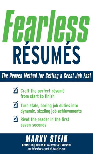 Cover of the book Fearless Resumes: The Proven Method for Getting a Great Job Fast by Trudie Booth
