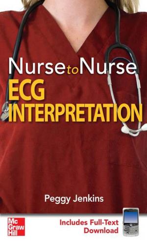 Cover of the book Nurse to Nurse ECG Interpretation by David Cline, O. John Ma