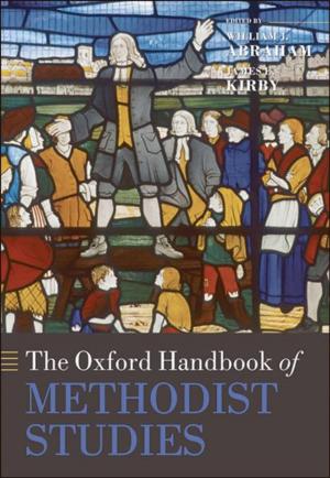 Cover of the book The Oxford Handbook of Methodist Studies by Boris Volodarsky