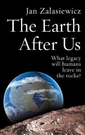 Cover of the book The Earth After Us by Robin Hard