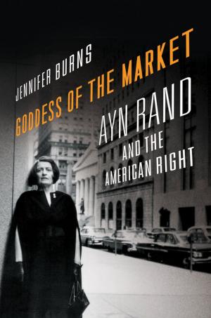 bigCover of the book Goddess of the Market: Ayn Rand and the American Right by 