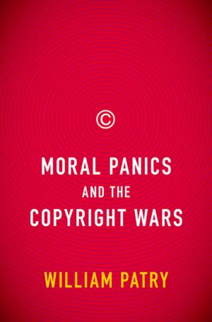 Cover of the book Moral Panics and the Copyright Wars by Charles Dickens