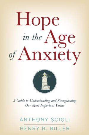 Cover of the book Hope in the Age of Anxiety by Dr. Muhammed Bozdag