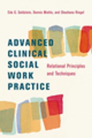 Cover of the book Advanced Clinical Social Work Practice by Noah Coburn, Anna Larson
