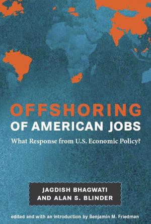Book cover of Offshoring of American Jobs: What Response from U.S. Economic Policy?