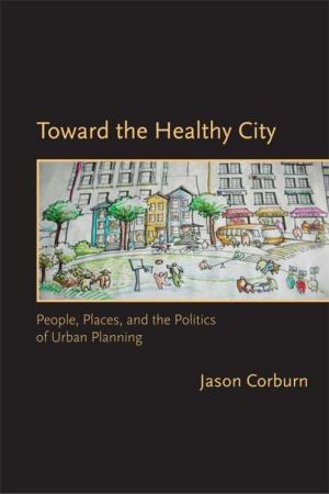 bigCover of the book Toward the Healthy City by 