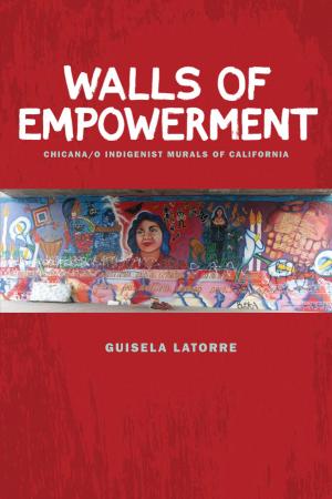 Cover of the book Walls of Empowerment by Ingrid E.M. Edlund-Berry