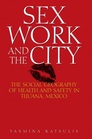 Cover of the book Sex Work and the City by Earl Wesley Fornell