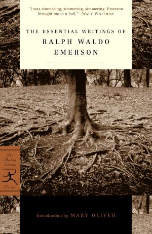 Cover of the book The Essential Writings of Ralph Waldo Emerson by Elizabeth George