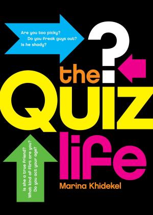 Cover of the book The Quiz Life by Phyllis Reynolds Naylor
